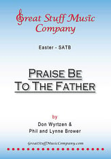 Praise Be to the Father SATB choral sheet music cover